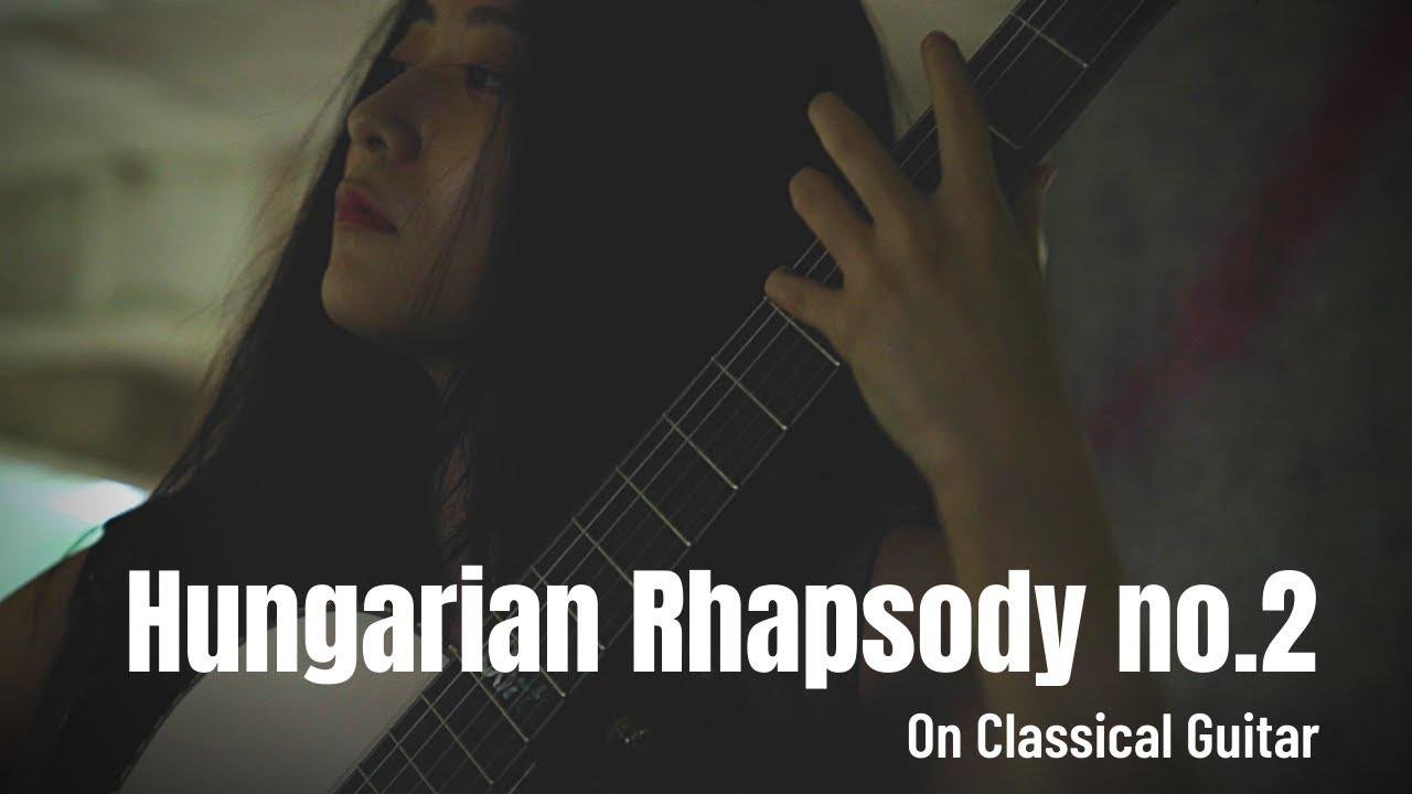 Hungarian Rhapsody no. 2 - Franz Liszt on Classical guitar cover by haeun jang