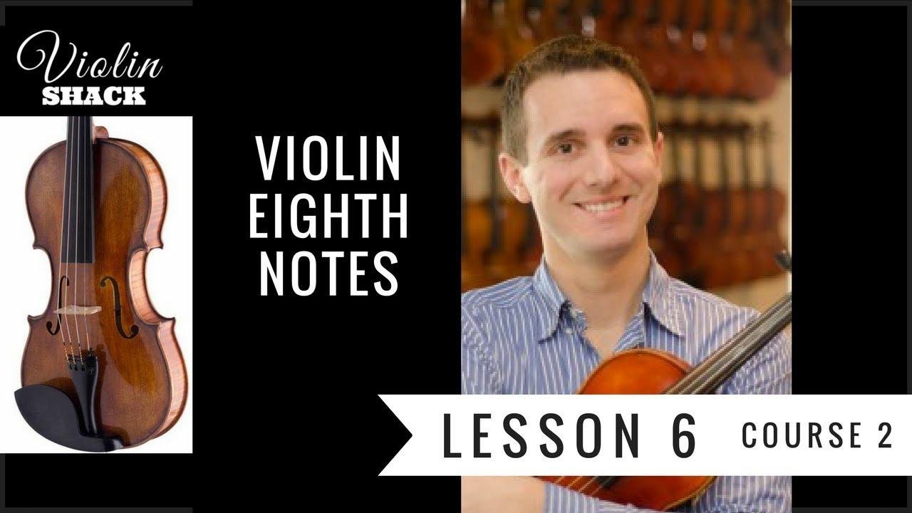 LEARN THE VIOLIN | Course 2.6 - Eighth Notes on Violin
