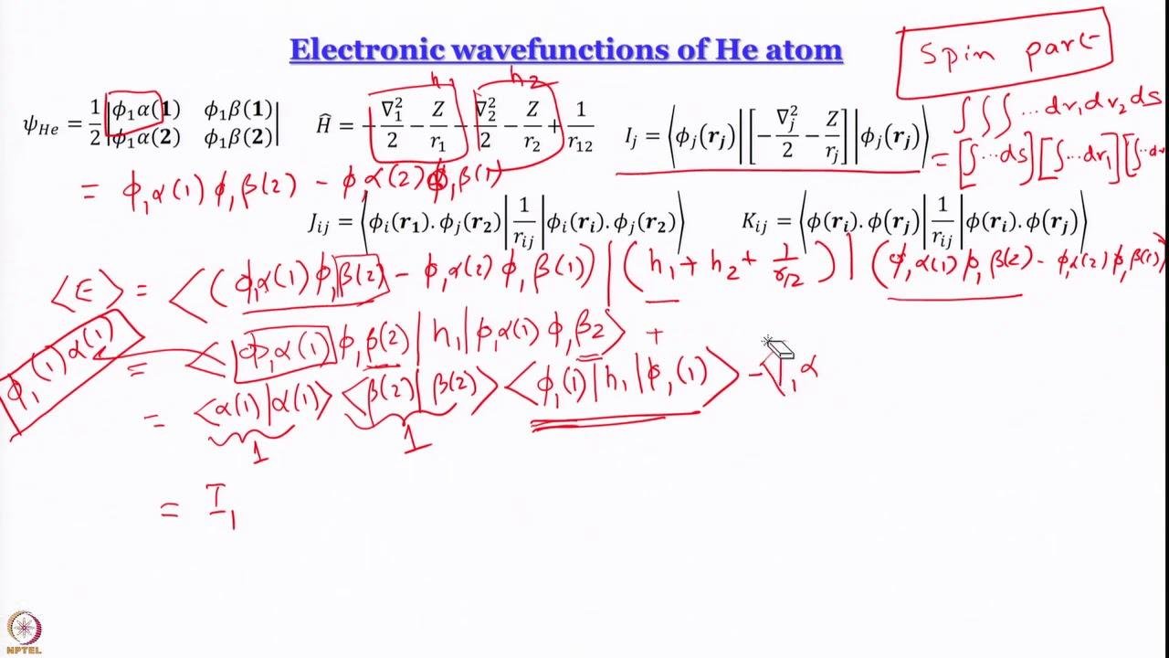 Week 9-Lecture 54 : Electronic Wavefunctions of He atom