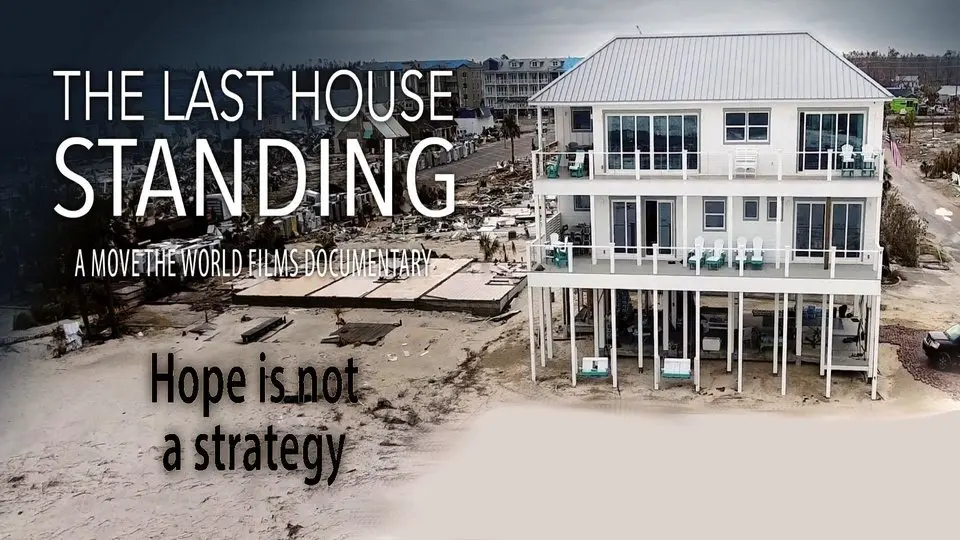 The Last House Standing