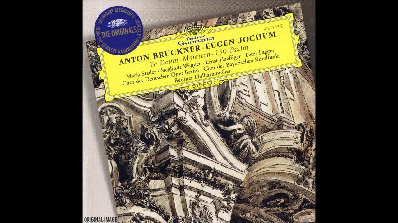 Bruckner - Te Deum in C major - Jochum & BPO (1966) [remastered by Fafner]