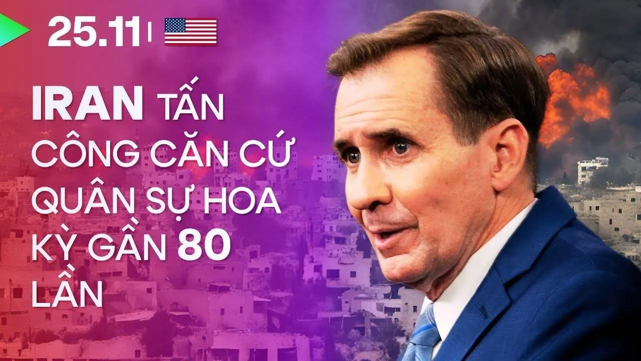 25.11, Ngày 50: Iran tấn công Hoa Kỳ gần 80 lần; tàu Hoa Kỳ bắn hạ hàng loạt máy bay của Houthi