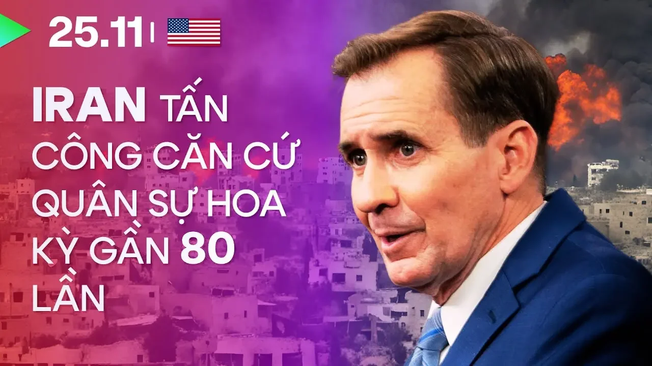 25.11, Ngày 50: Iran tấn công Hoa Kỳ gần 80 lần; tàu Hoa Kỳ bắn hạ hàng loạt máy bay của Houthi