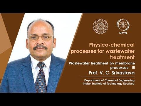 Lecture 43:  Wastewater treatment by membrane processes - III