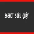 360hot Siêu Quậy