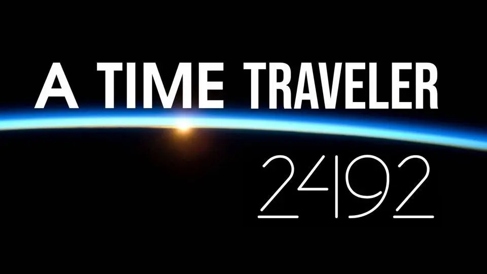 A Time Traveler: 2492
