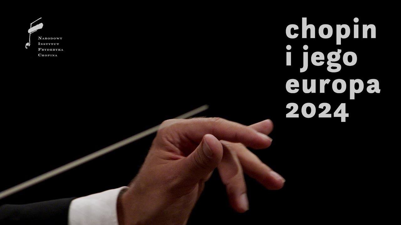 20. Festiwal 'Chopin and his Europe' coming soon!