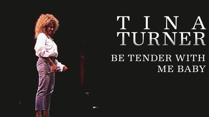 Tina Turner - Be Tender With Me Baby (Official Music Video) [Live ...