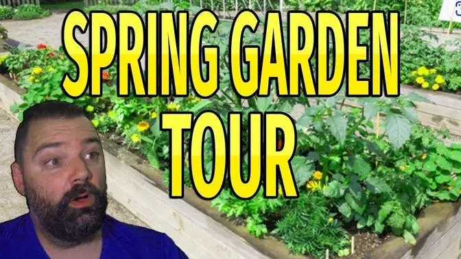 Spring Vegetable Garden Final Tour