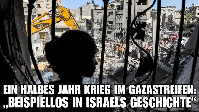 Ein halbes Jahr Krieg im Gazastreifen: "Beispiellos in Isreales Geschichte"