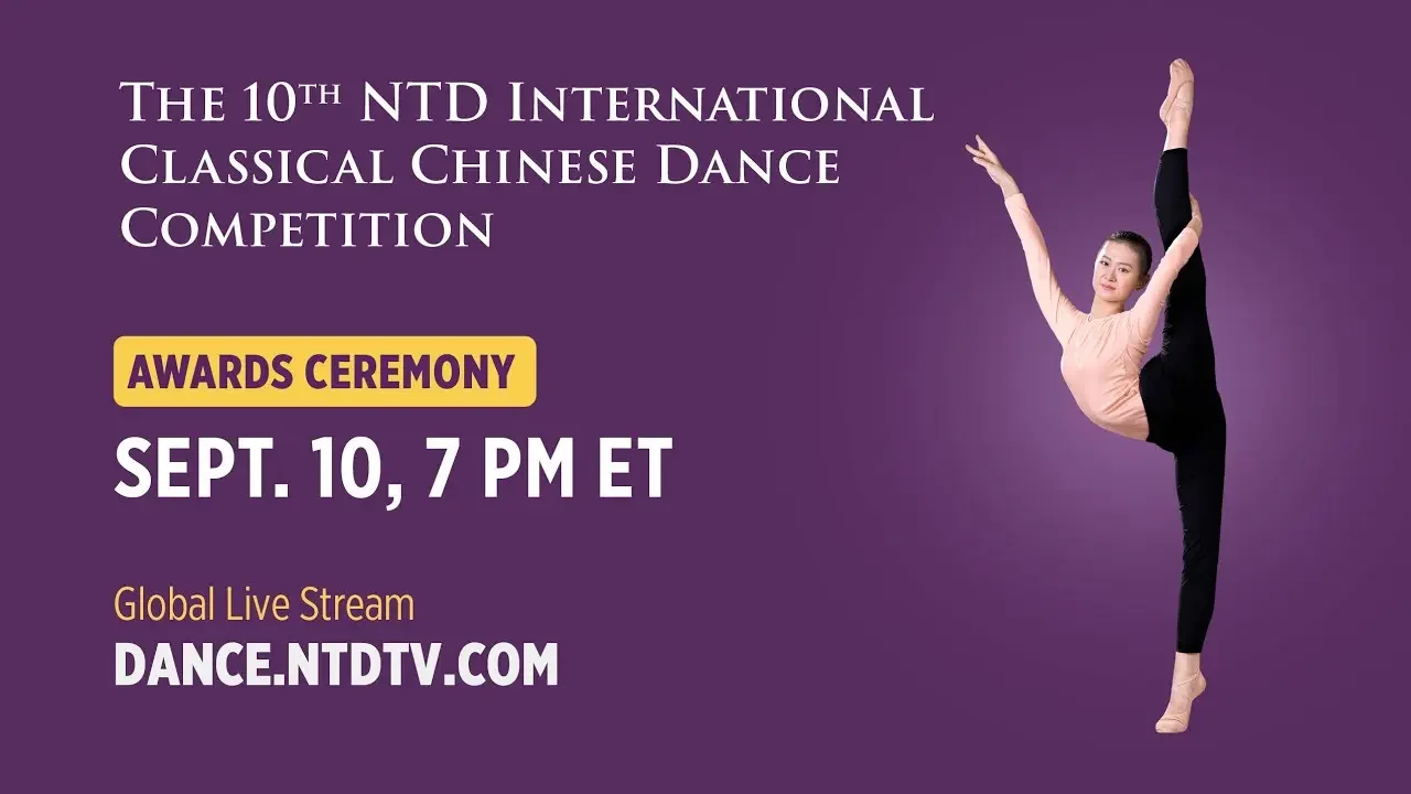 LIVE: 10th NTD International Classical Chinese Dance Competition Awards Ceremony