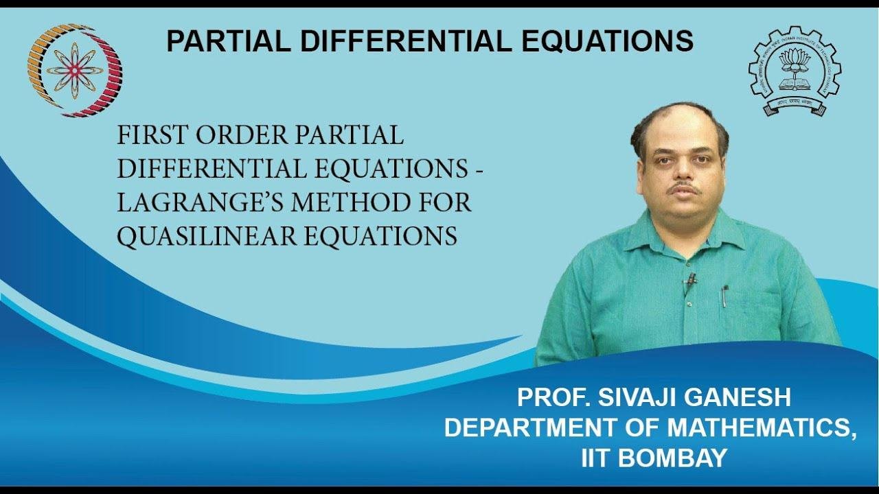 Lecture 2.4: First order Partial Differential Equations- Lagrange's method for Quasilinear equations