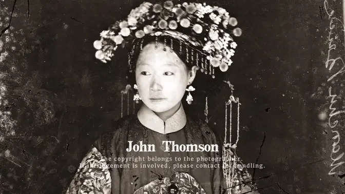 “用照相機穿越中國”｜【攝影美學】｜攝影師John Thomson