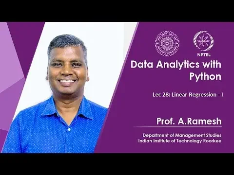 Lec 28, Linear Regression - I