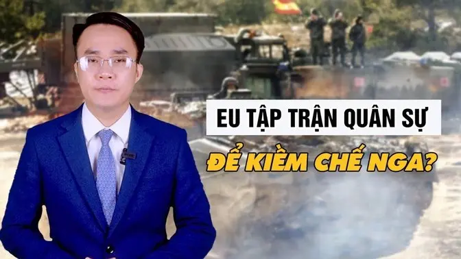 Eu Tập Trận Quân Sự Để Kiềm Chế Nga? || Bàn Cờ Quân Sự