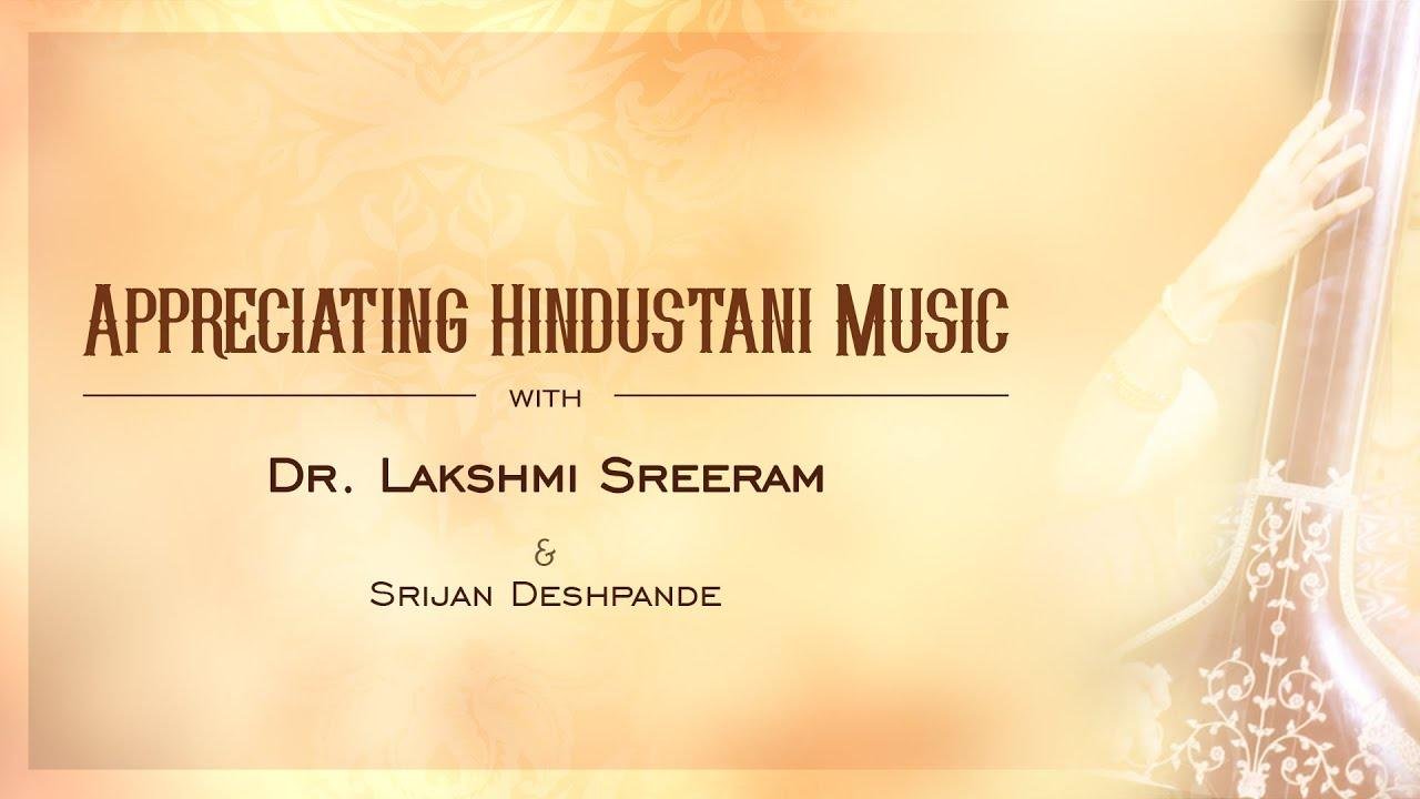 Hindustani Music - A World of Colour, Romance and History