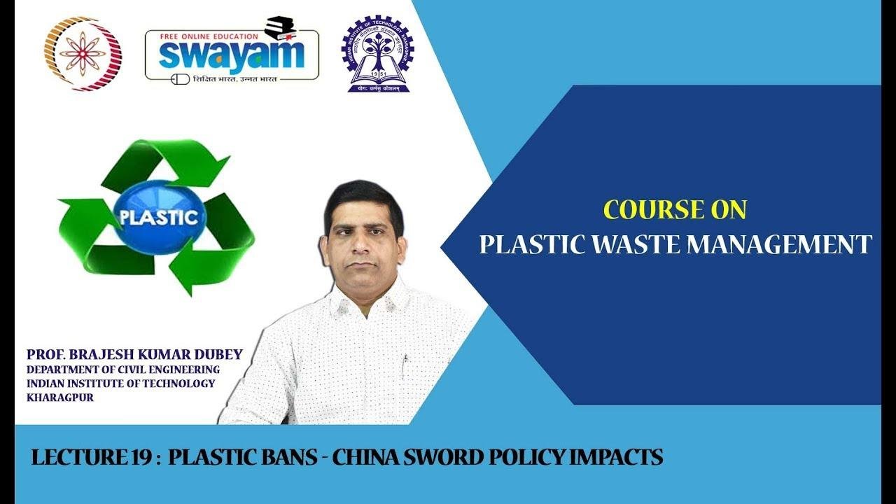 Lecture 19 : Plastic Bans - China Sword Policy Impacts