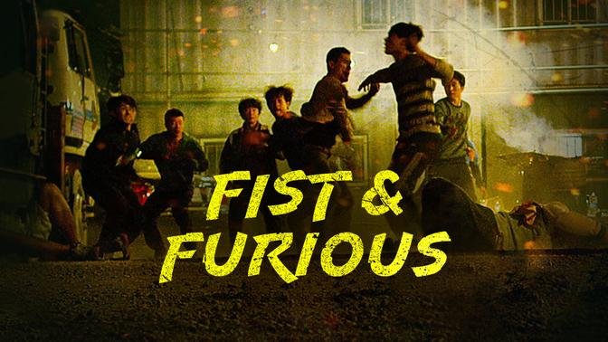 Fist & Furious