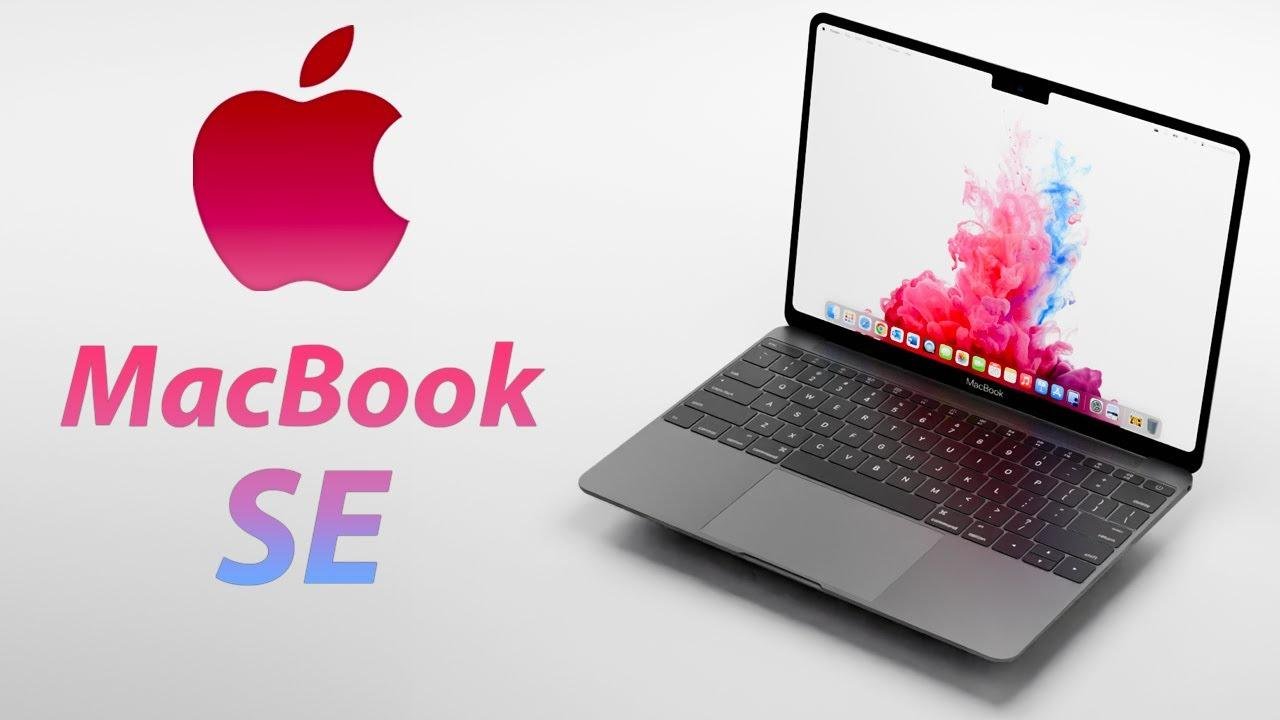 MacBook SE Release Date and Price 699 MACBOOK COMING IN 2024