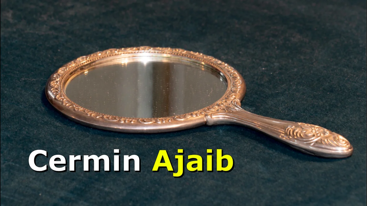 Kisah Cermin Ajaib