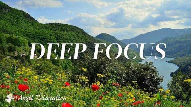 Deep Focus Music • Soft Piano Music with Birds Chirping丨Ambient Music for Study【Angel Relaxation】