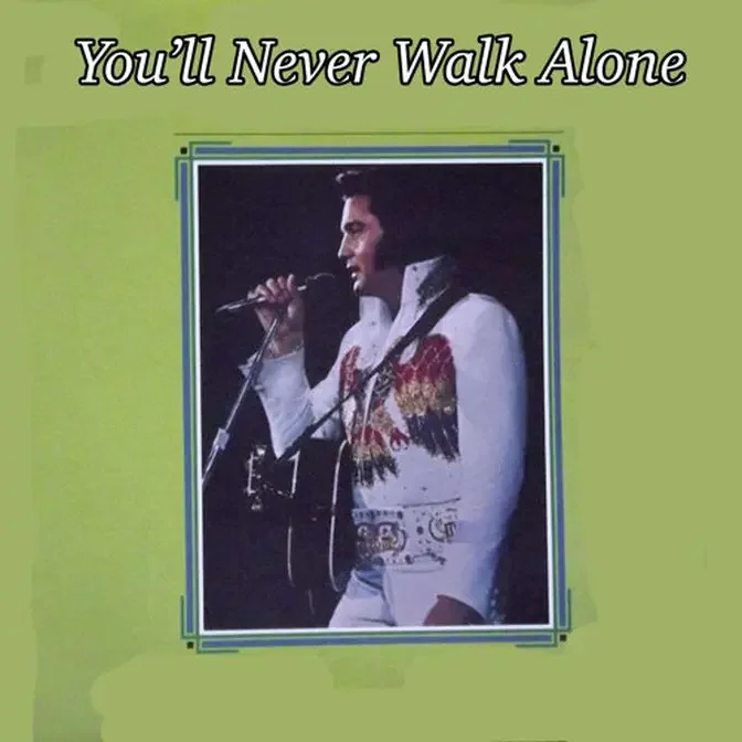 elvis presley you'll never walk alone with lyrics