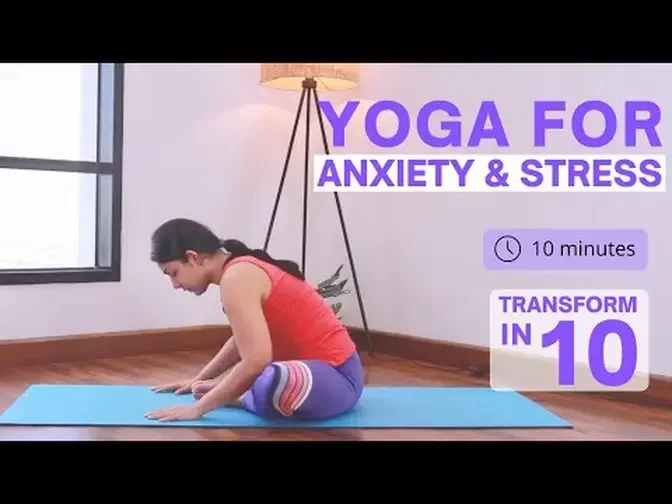 Yoga for Anxiety and Stress | 10mins Gentle Yoga with Breathing for Stress Relief | Transform