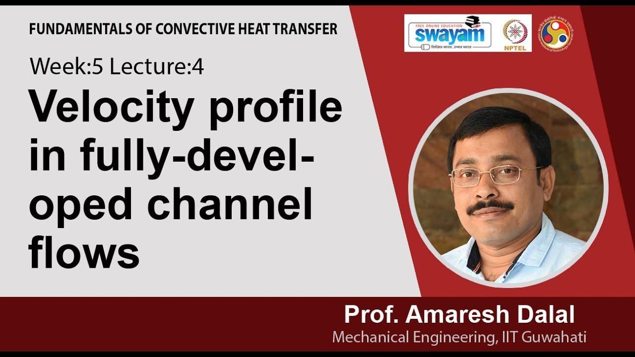 Lec 17: Velocity profile in fully-developed channel flows