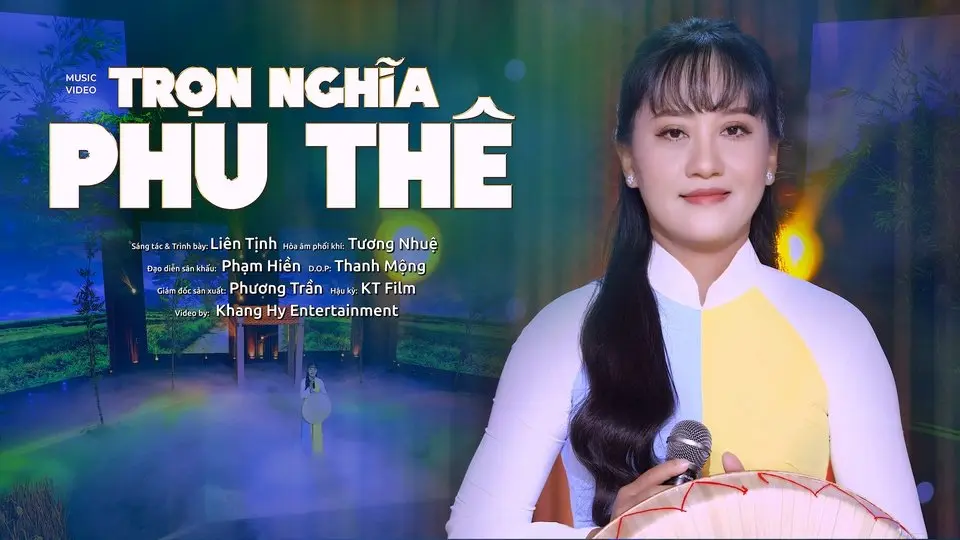 MV TRỌN NGHĨA PHU THÊ | LIÊN TỊNH