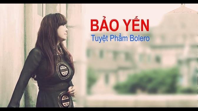 Bảo Yến |  Tuyệt Phẩm Bolero Vol. #5 - Mưa Rừng