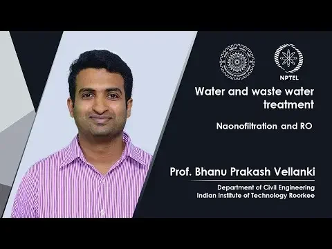 Lecture 54: Nanofiltration and RO