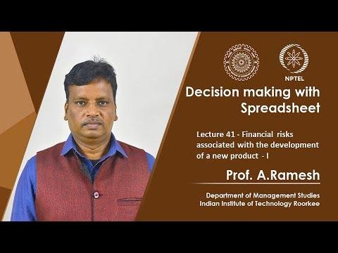 Lecture 41 - Financial risks associated with the development of a new product - I