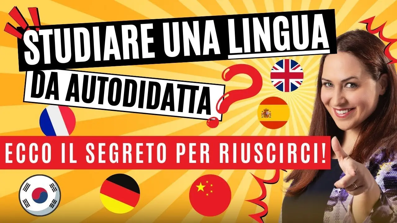 Studiare una lingua da autodidatta?  Ecco il segreto!