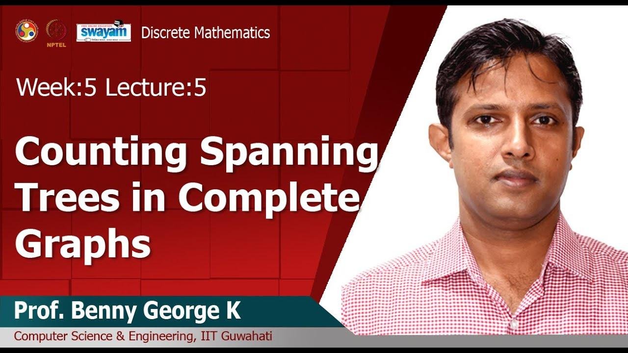 Lec 18: Counting Spanning Trees in Complete Graphs