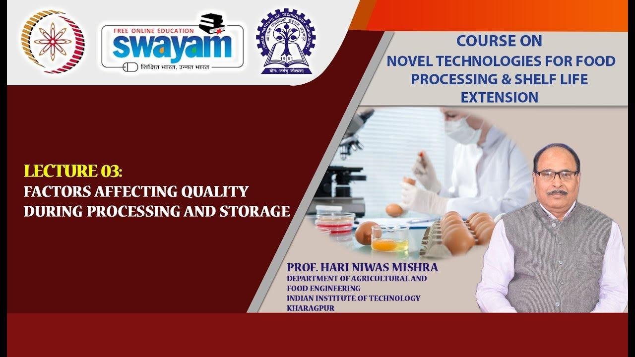 Lecture 03: Factors Affecting Quality During Processing and Storage