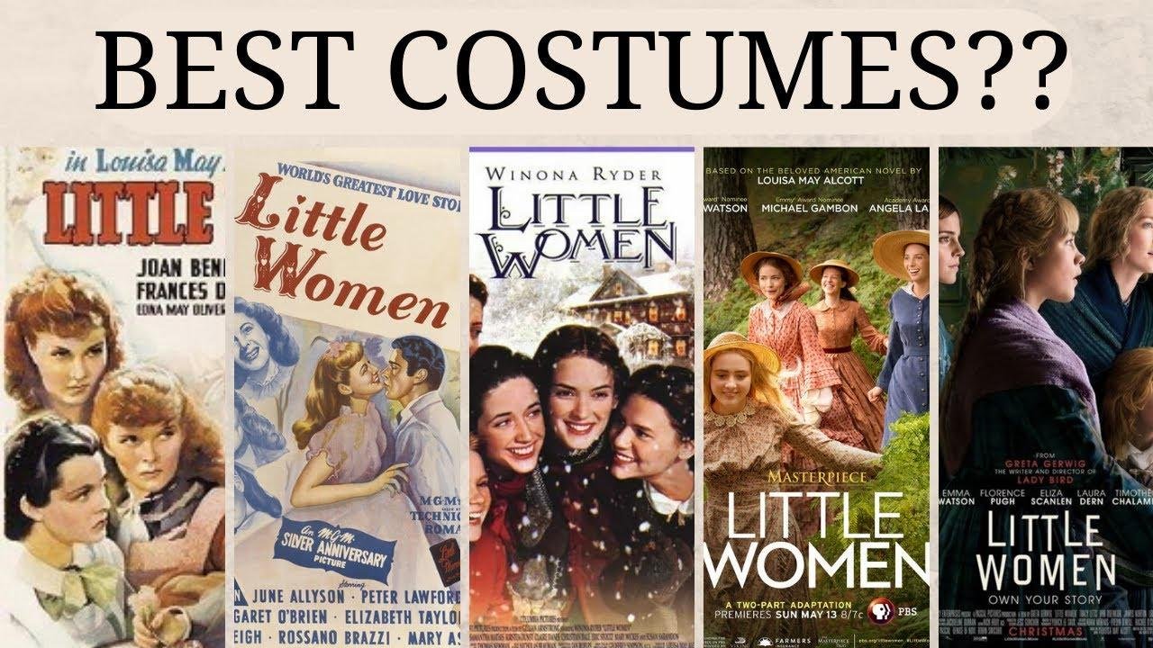 Which Version of Little Women Has the BEST Costumes?? Ranking All the Little Women Films