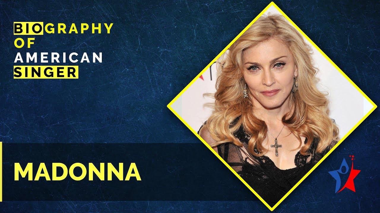 Madonna Biography In English - American Singer