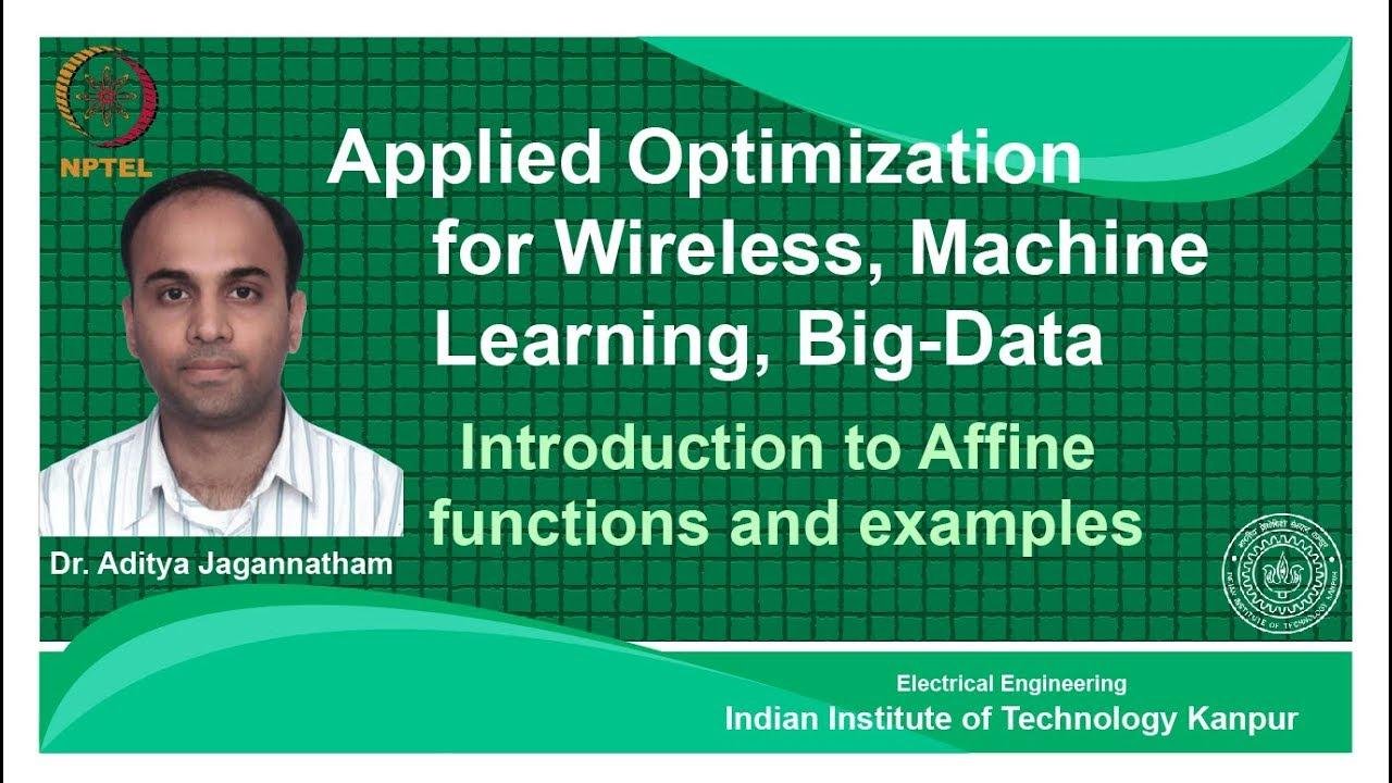 Lec 18 | Applied Optimization | Affine functions and , l2 , lp , l1 norm balls  | IIT Kanpur