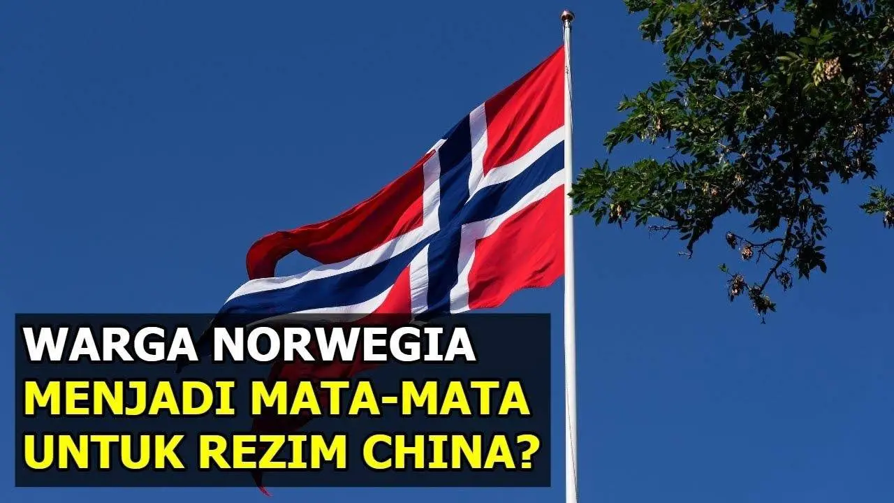 Norwegia Menangkap Warga Negaranya Terkait Dugaan Spionase China