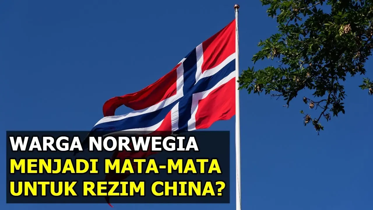 Norwegia Menangkap Warga Negaranya Terkait Dugaan Spionase China