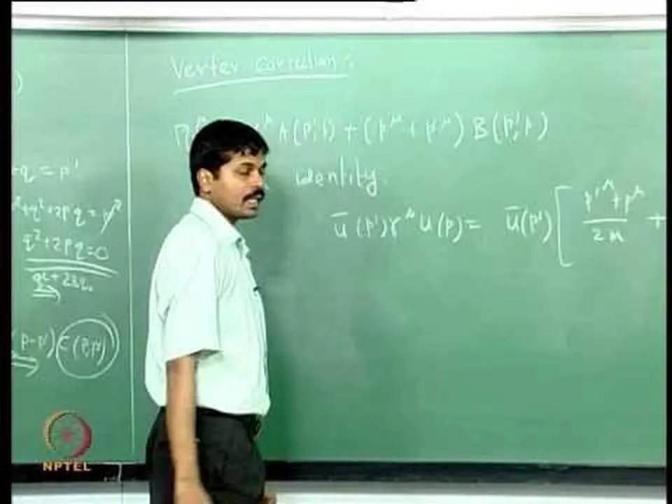 Mod-05 Lec-32 Vertex Correction I
