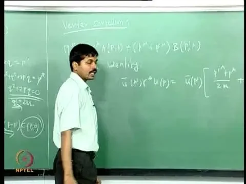 Mod-05 Lec-32 Vertex Correction I