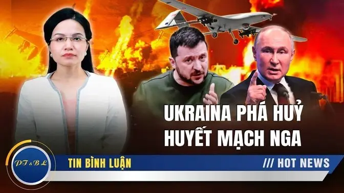 Phân tích và bình luận: Ukraina PHÁ HỦY Ngành công nghiệp LỚN NHẤT của Nga như thế nào