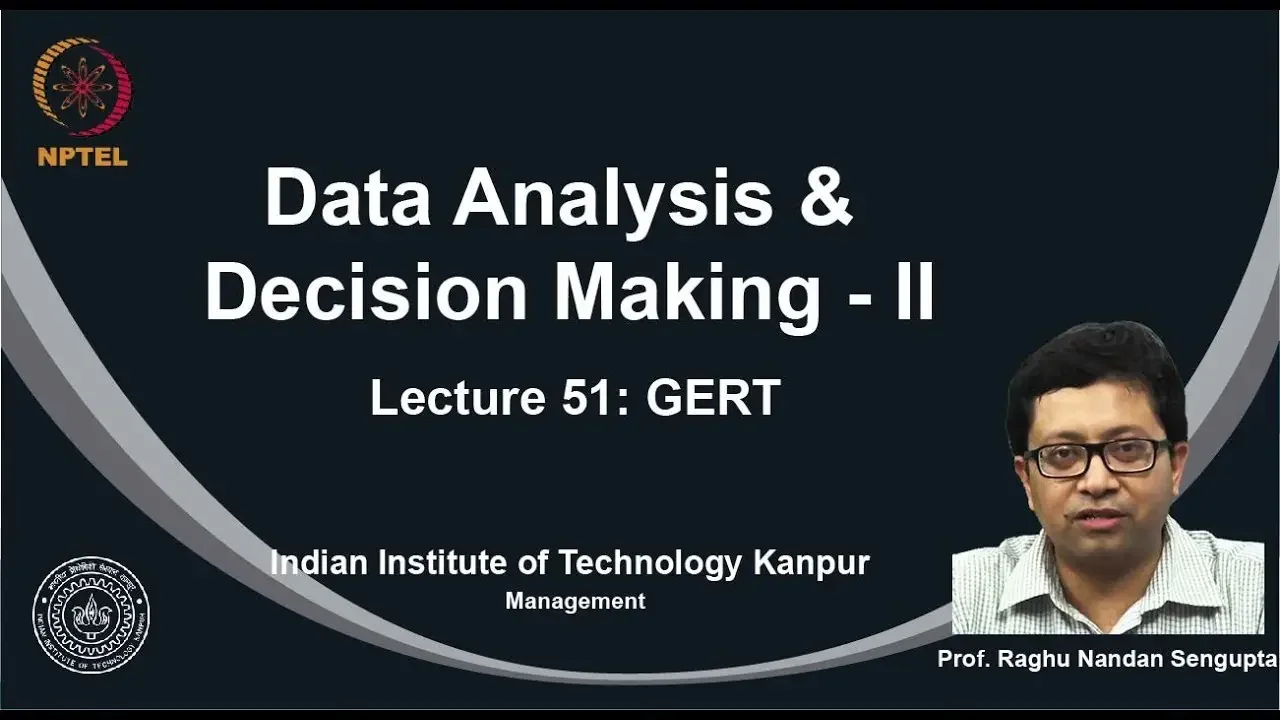 noc19-mg15 - Lecture 51: GERT