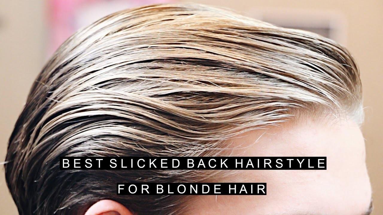 Best Blonde Hair for Men | Slicked Back Hairstyles 2017 | Medium Length & Natural Side Part