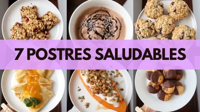 7 RECETAS DE POSTRES SALUDABLES Y FACILES | Michela Perleche