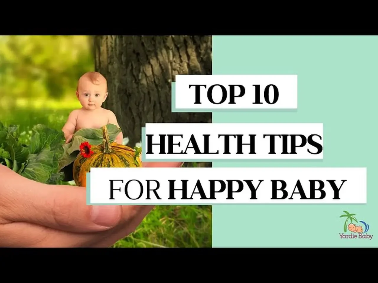 10 Essential Tips for Raising a Happy and Healthy Baby - Yardie Baby's Guide to Baby Health