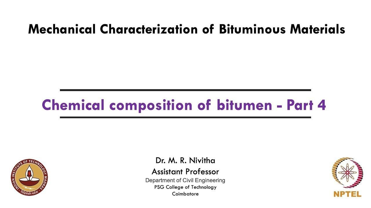 Chemical composition of bitumen - Part 4