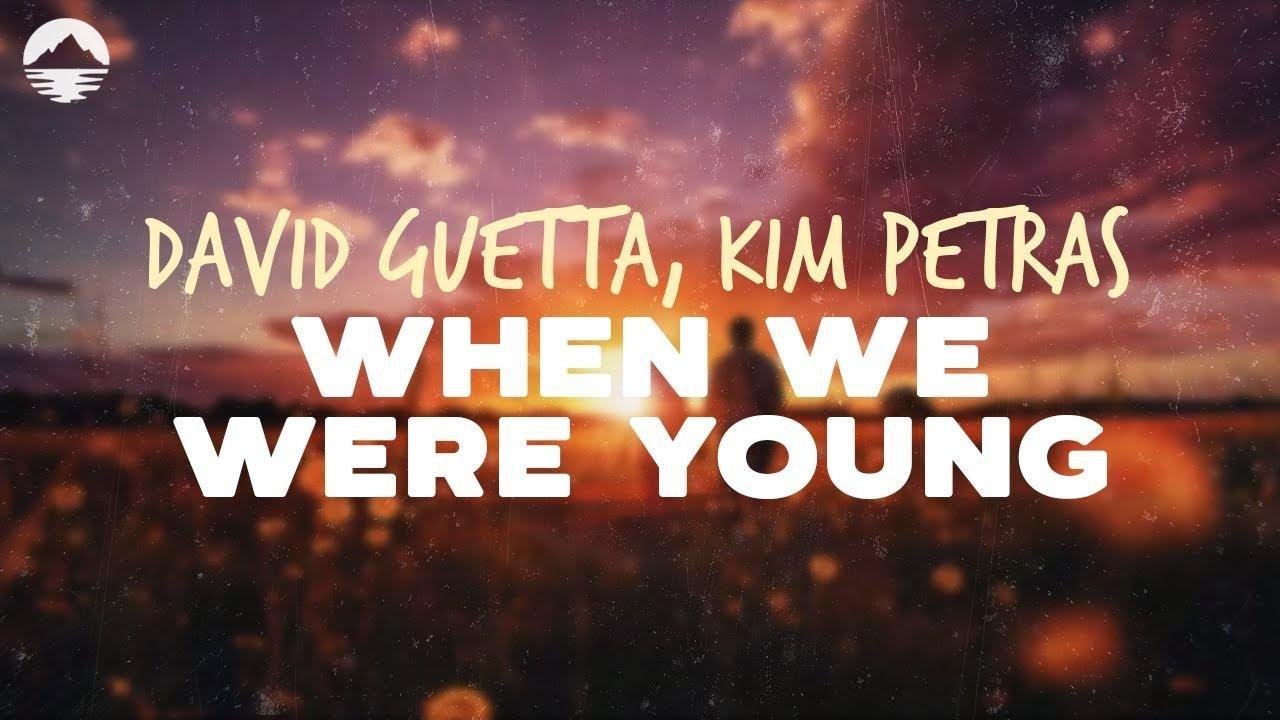 David Guetta - When We Were Young (The Logical Song) (feat. Kim Petras) | Lyrics