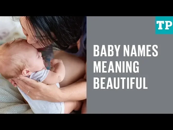 8 baby names meaning beautiful